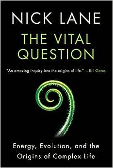 Book cover of 'The Vital Question: Energy, Evolution, and the Origins of Complex Life' by Nick Lane, featuring the author's name in white capital letters at the top, the main title in gold with an '@' symbol, and the rest of the title in white, all contrasted against a black background